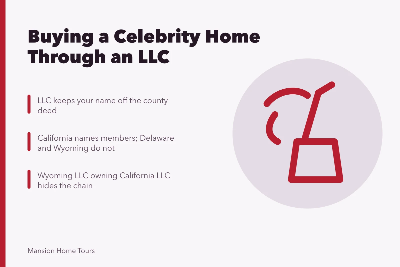 Card explaining LLC privacy when buying a celebrity home. Why Buy a Celebrity Home Through an LLC? A Practical Walkthrough