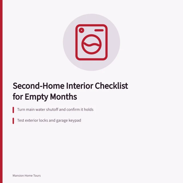 Checklist for second-home interior maintenance and shutoff valves. Celebrity Vacation Home Interiors: What Second-Home Buyers Should Notice