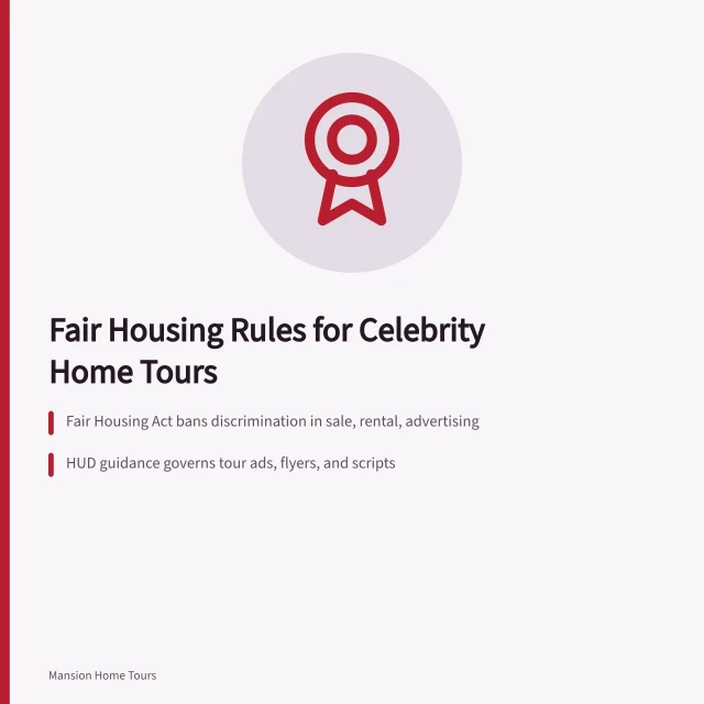 Fair Housing Act rules for celebrity home tours and real estate compliance. Fair Housing Act rules for touring United States celebrity homes